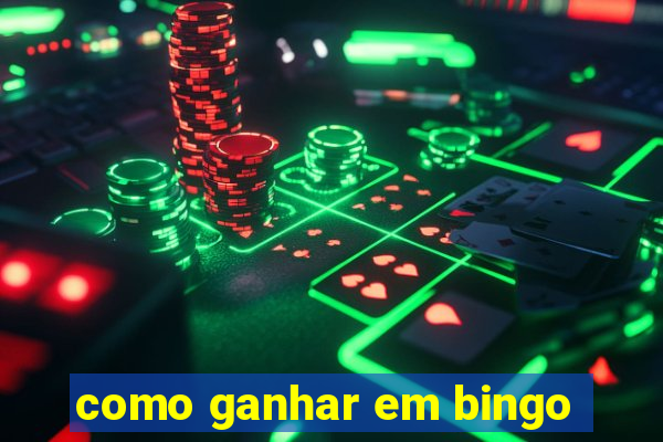 como ganhar em bingo