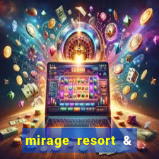 mirage resort & casino las vegas