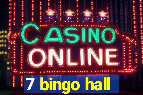 7 bingo hall