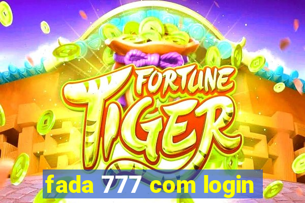 fada 777 com login