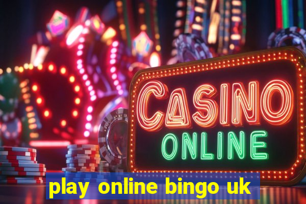 play online bingo uk