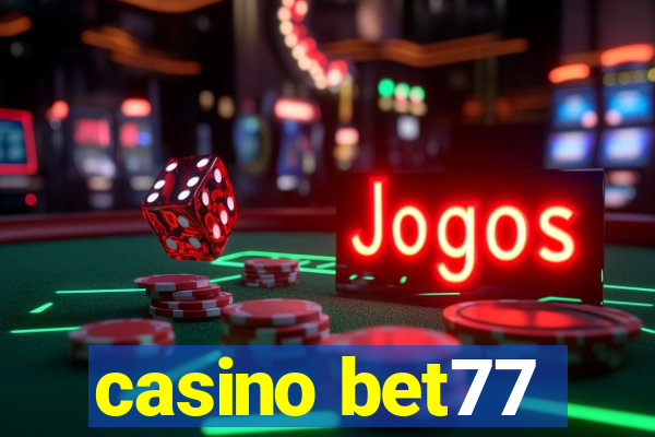 casino bet77