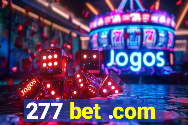 277 bet .com