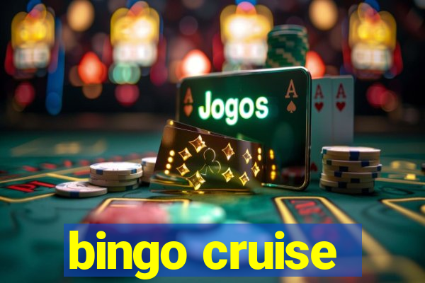 bingo cruise