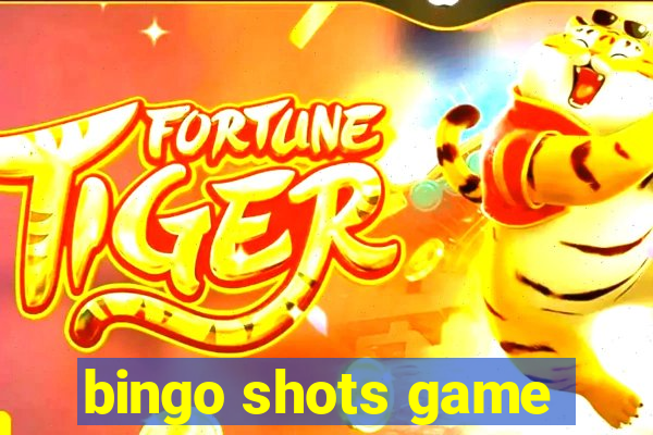 bingo shots game