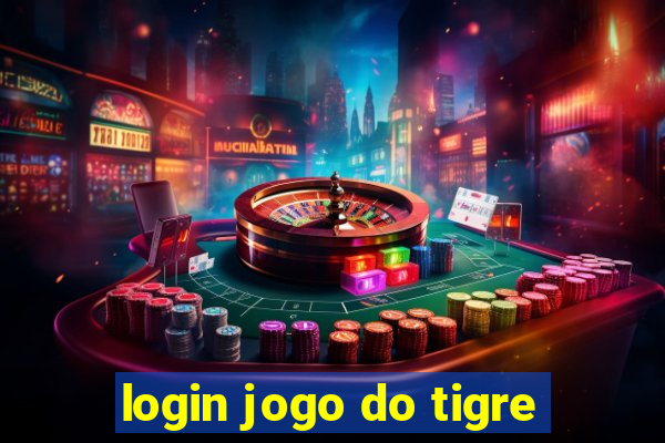 login jogo do tigre