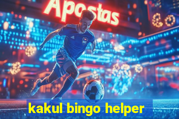 kakul bingo helper