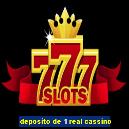 deposito de 1 real cassino