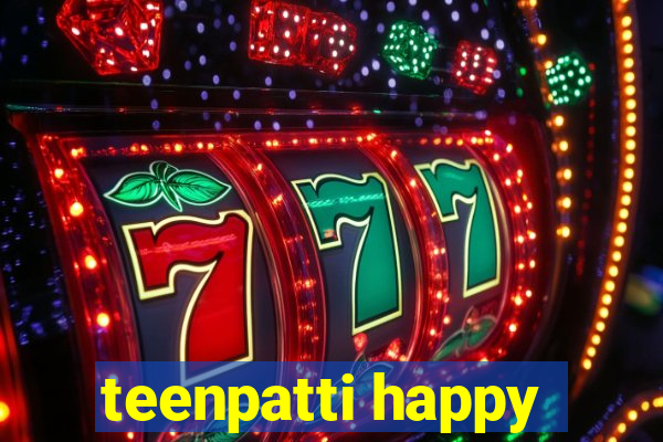 teenpatti happy