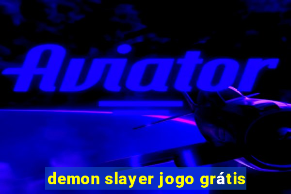 demon slayer jogo grátis