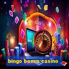 bingo bonus casino