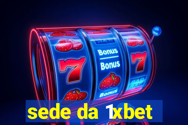 sede da 1xbet