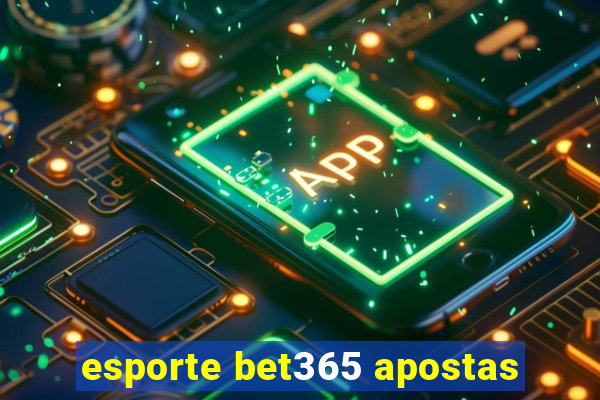 esporte bet365 apostas