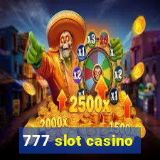 777 slot casino