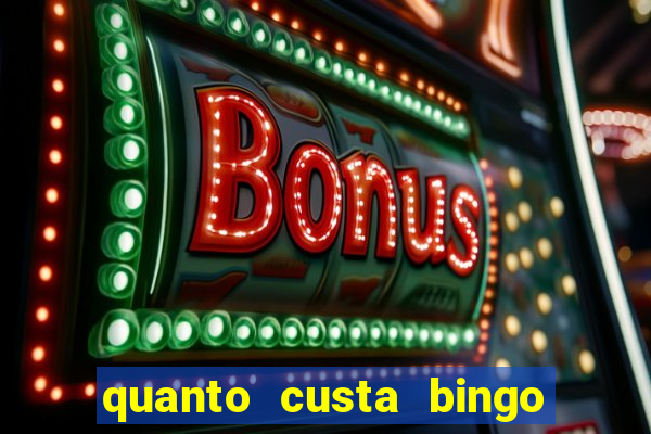 quanto custa bingo de brinquedo