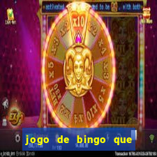 jogo de bingo que ganha dinheiro de verdade