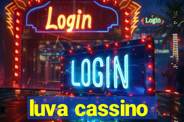 luva cassino