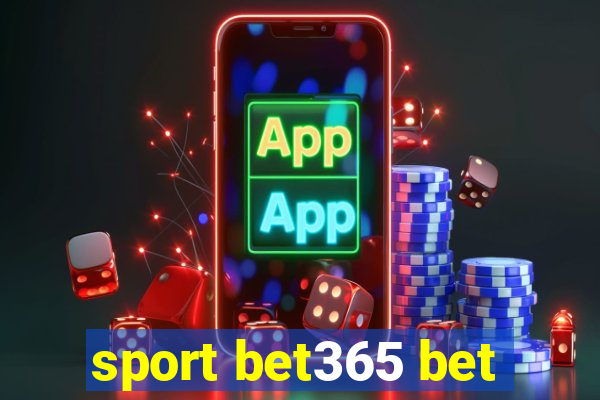 sport bet365 bet