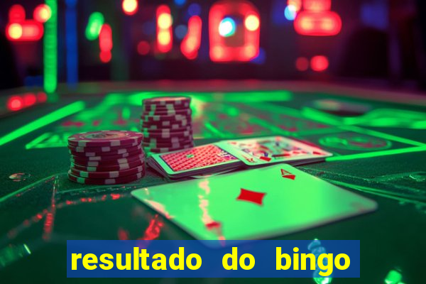 resultado do bingo online de hoje