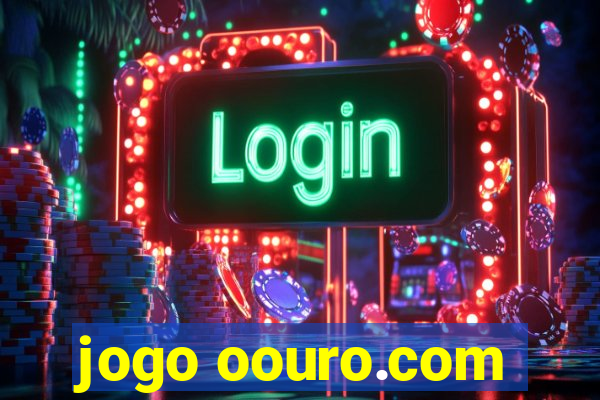 jogo oouro.com