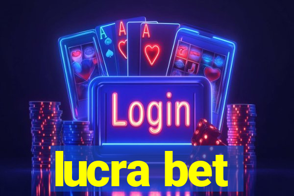 lucra bet