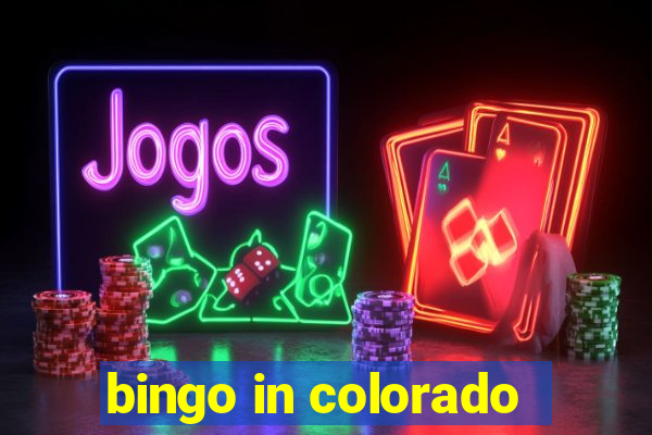 bingo in colorado