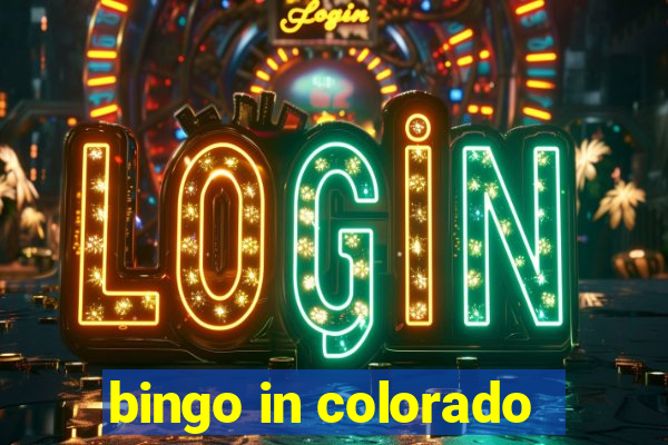 bingo in colorado