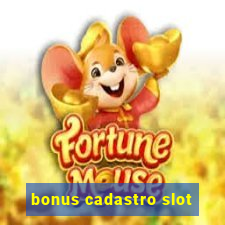 bonus cadastro slot