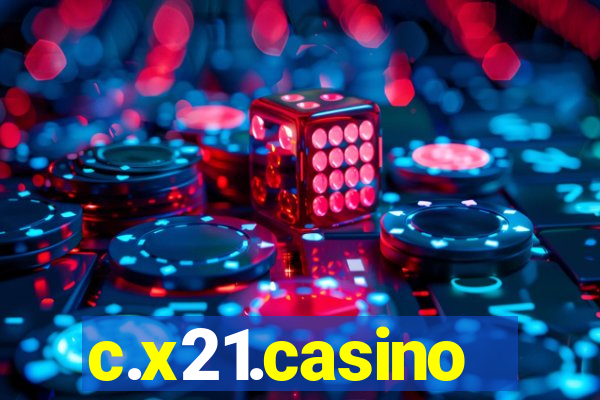 c.x21.casino