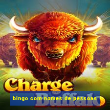 bingo com nomes de pessoas