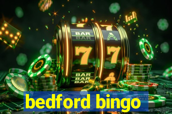 bedford bingo