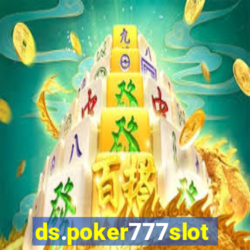 ds.poker777slots.com