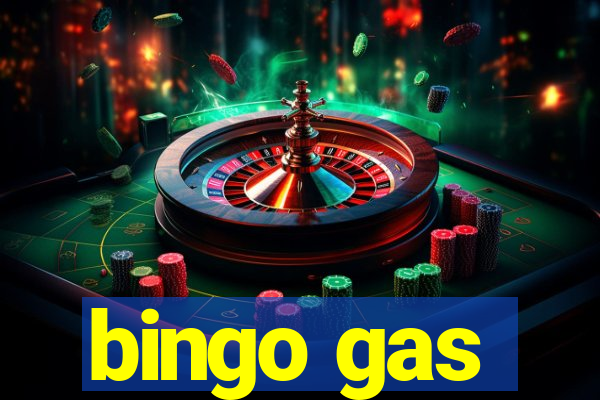 bingo gas