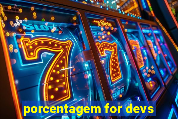 porcentagem for devs