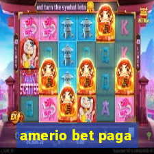 amerio bet paga