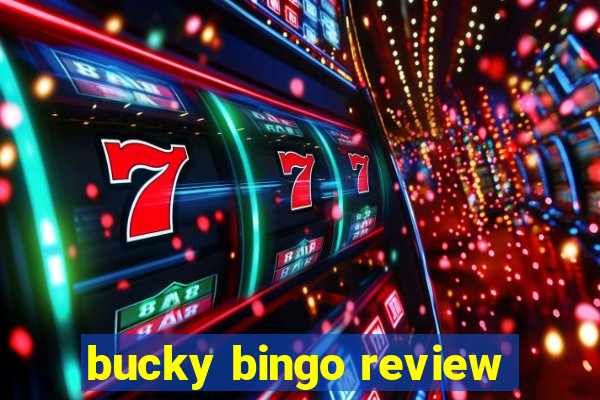 bucky bingo review