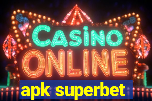 apk superbet