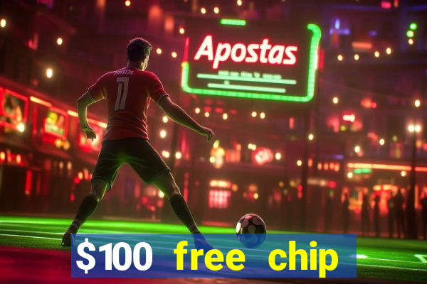 $100 free chip casino captain jack