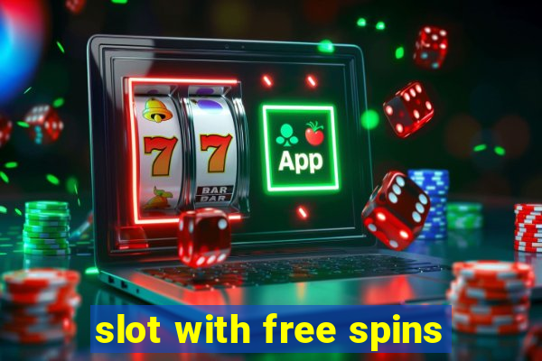 slot with free spins