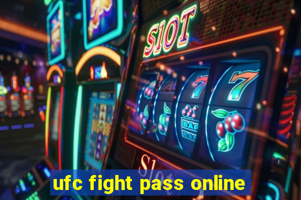 ufc fight pass online