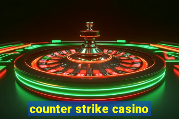 counter strike casino