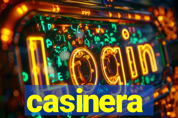 casinera