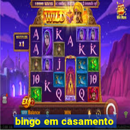 bingo em casamento