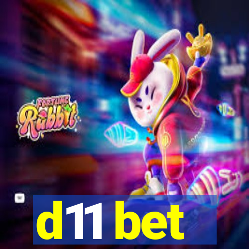 d11 bet