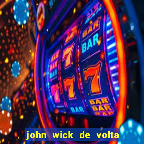 john wick de volta ao jogo dublado torrent