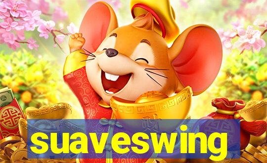 suaveswing