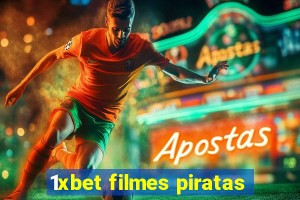 1xbet filmes piratas