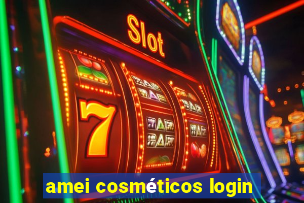 amei cosméticos login