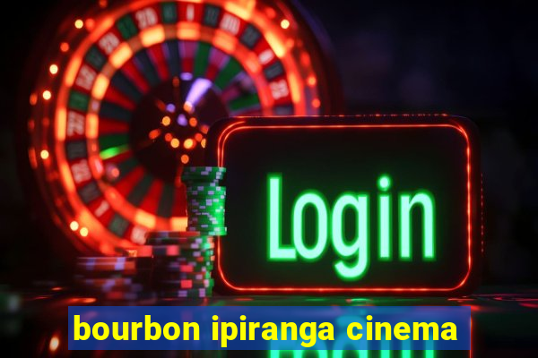 bourbon ipiranga cinema