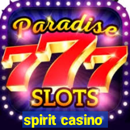 spirit casino